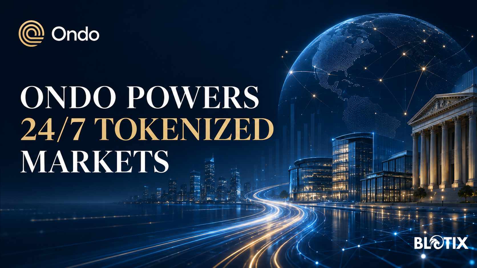 Ondo Finance lancia il minting 24/7 per azioni ed ETF USA tokenizzati e cambia il ritmo della finanza globale