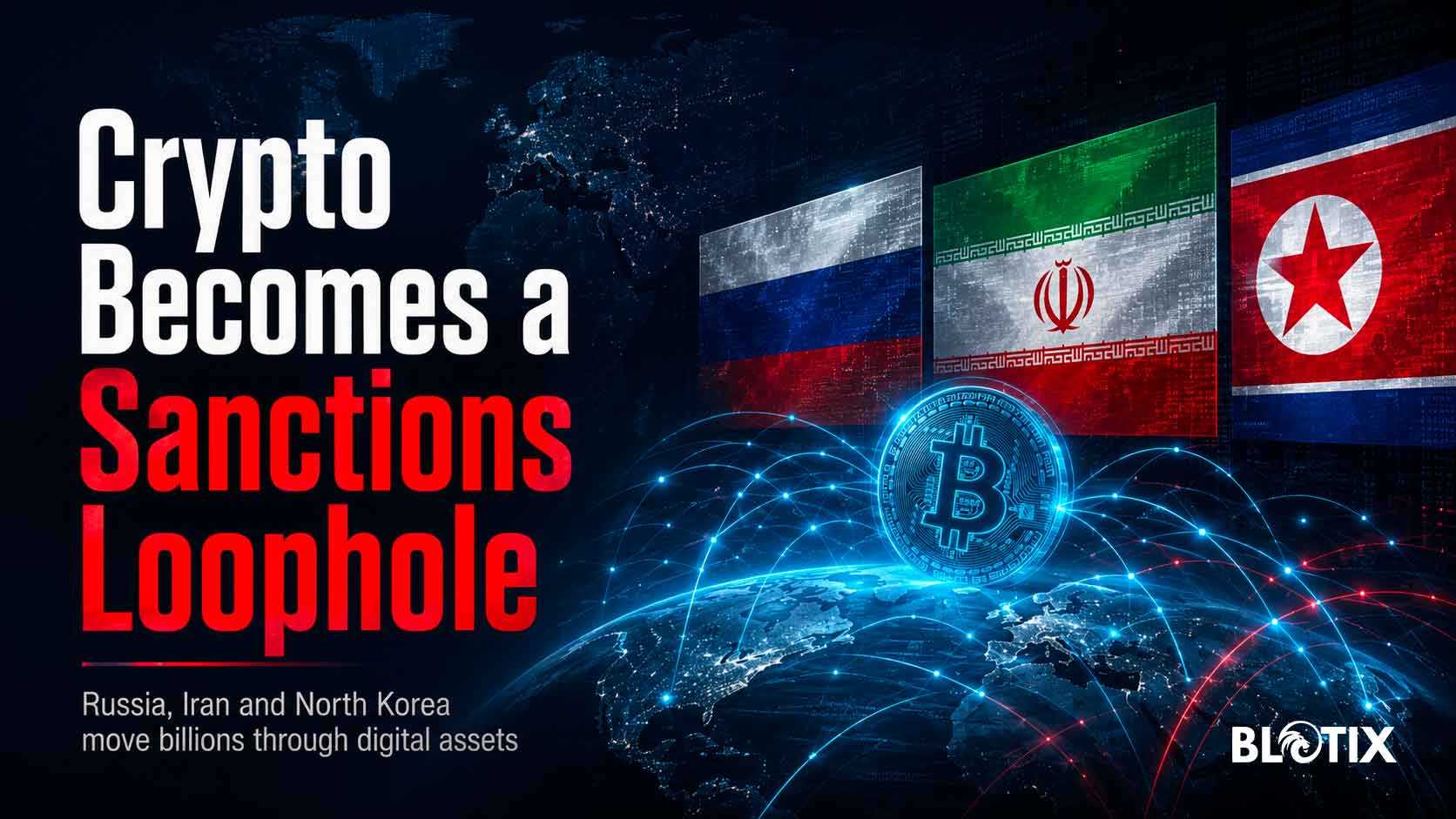 Russia Iran e Corea del Nord usano le crypto per aggirare la finanza tradizionale