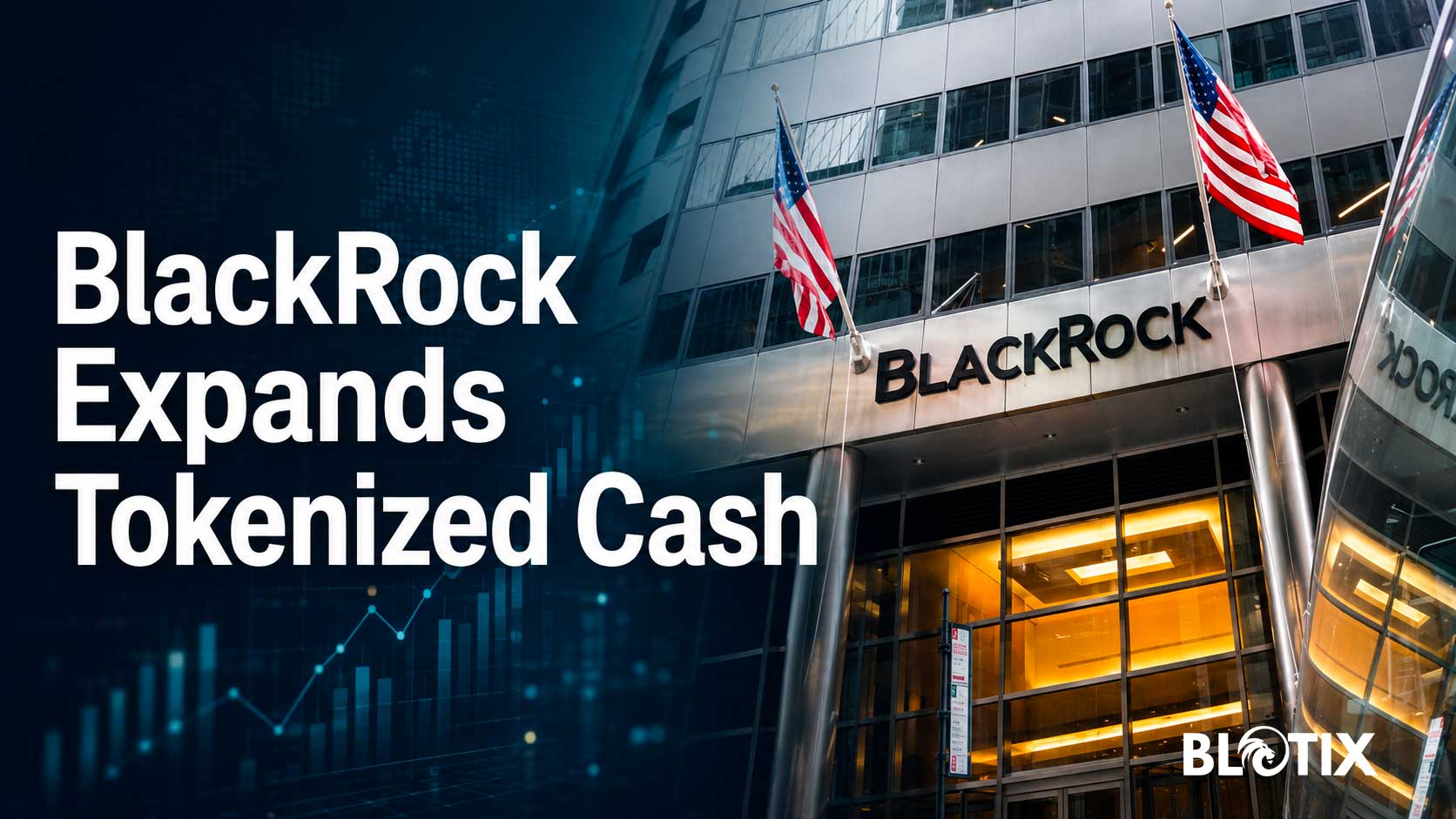 BlackRock accelera sulla finanza onchain con due nuovi fondi monetari basati su blockchain