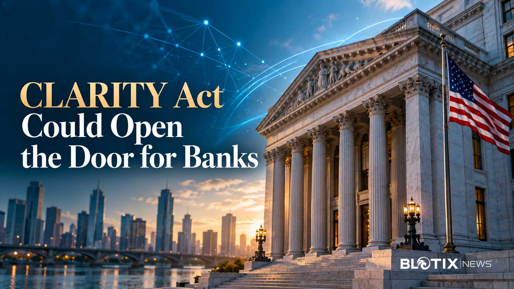 Le banche temono il CLARITY Act ma potrebbero essere le vere vincitrici della nuova finanza digitale