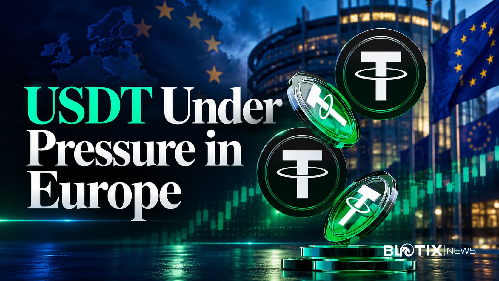 Tether USDT nel mirino dell’Europa, tre mesi agli exchange per adeguarsi al MiCA