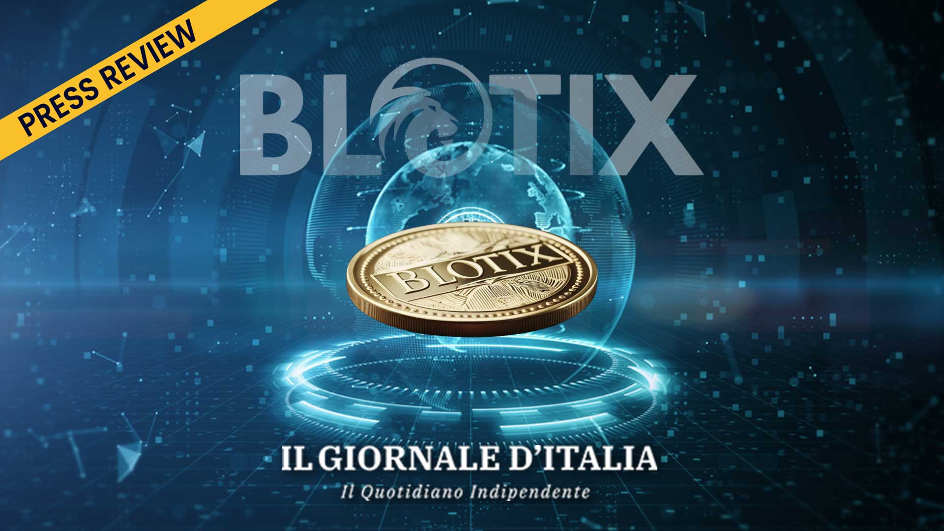Blotix, la blockchain che rende tangibile il valore digitale